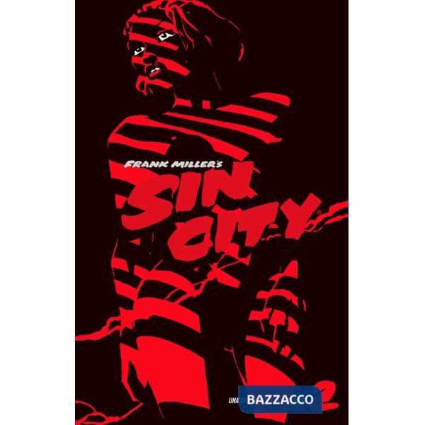 Donna per cui uccidere. Sin city. Ediz. variant (Una). Vol. 2