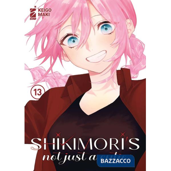 Shikimori's not just a cutie. Vol. 13