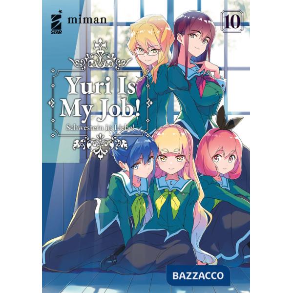 Yuri is my job!. Vol. 10