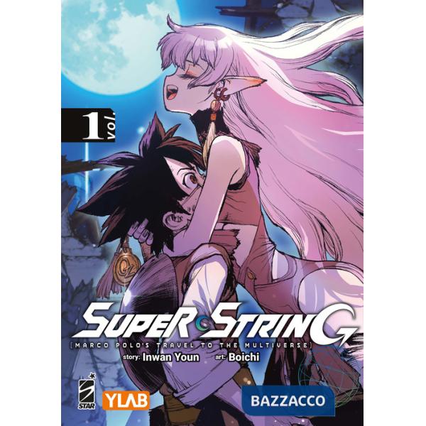 Super string: Marco Polo's travel to the multiverse. Ediz. variant. Vol. 1