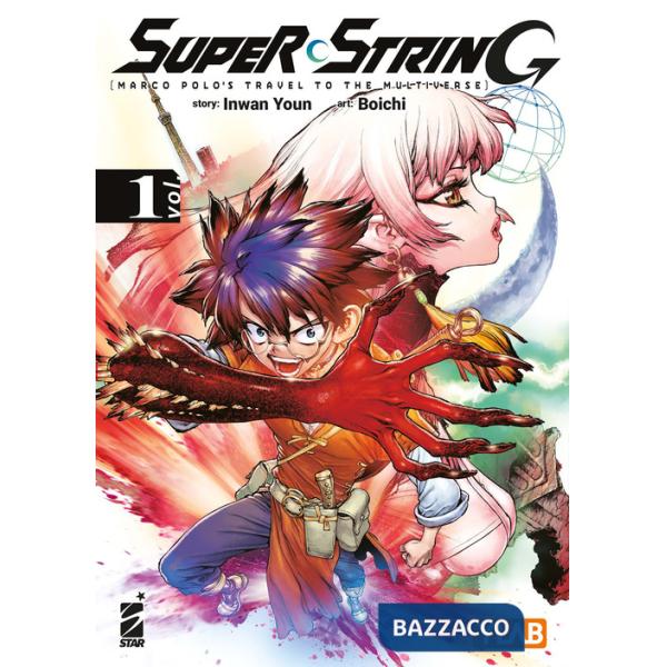 Super string: Marco Polo's travel to the multiverse. Vol. 1