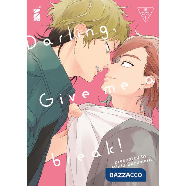 Darling, give me a break!