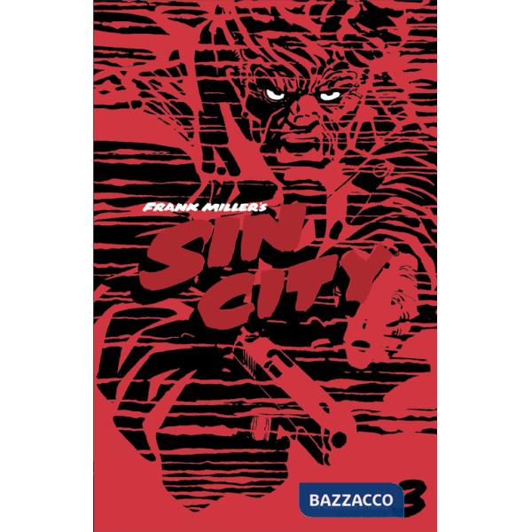 Abbuffata di morte. Sin city. Ediz. variant (Un). Vol. 3