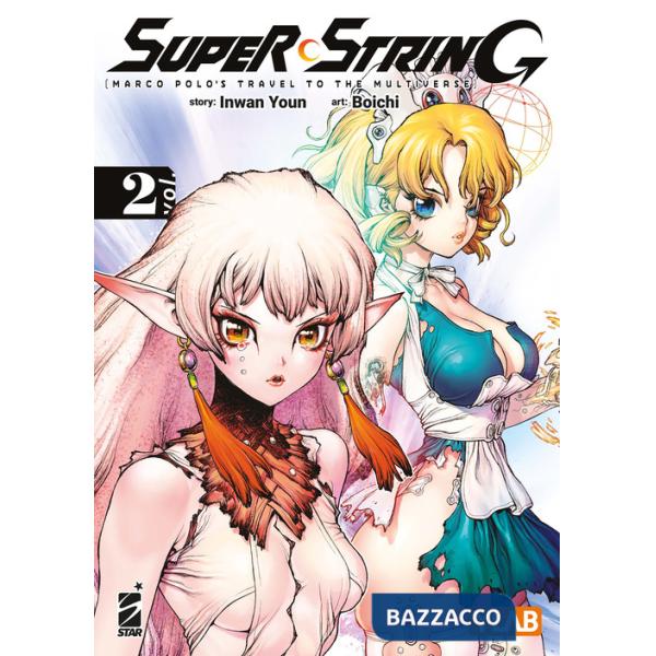 Super string: Marco Polo's travel to the multiverse. Vol. 2