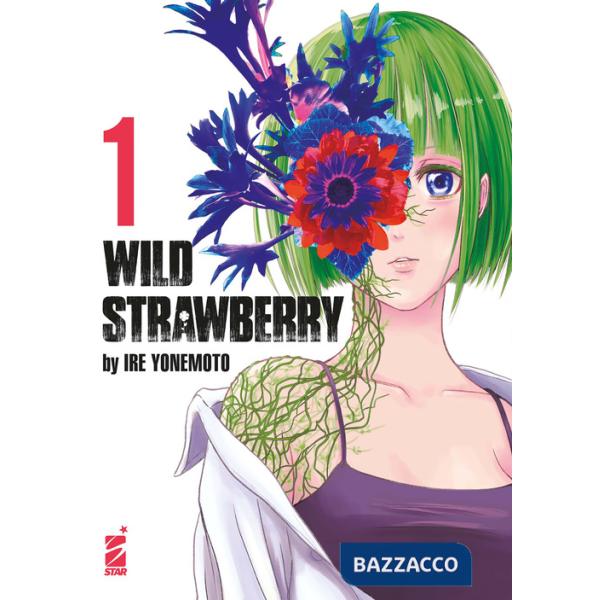 Wild strawberry. Vol. 1