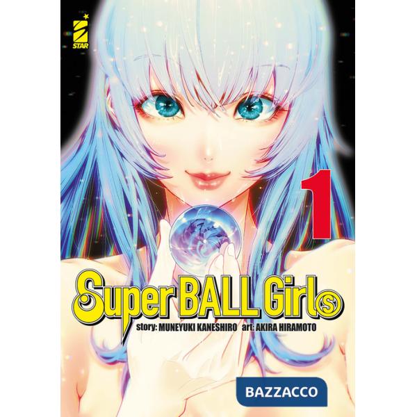 Super ball girls. Vol. 1