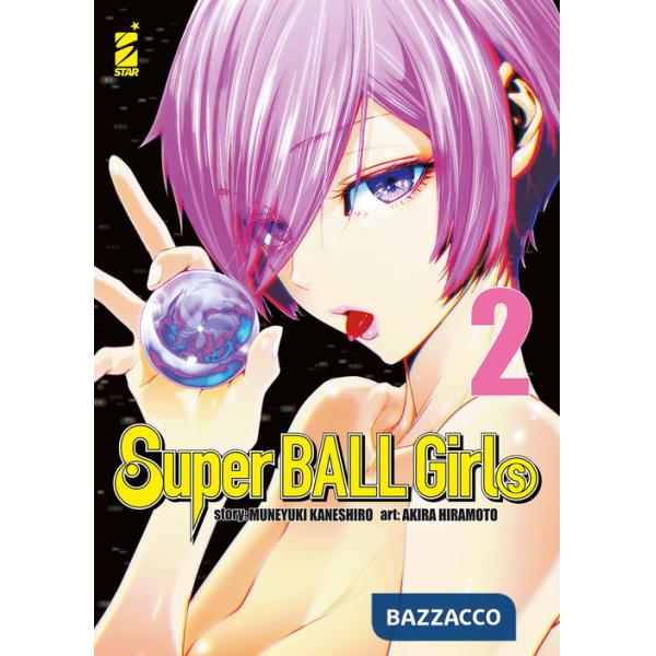 Super ball girls. Vol. 2