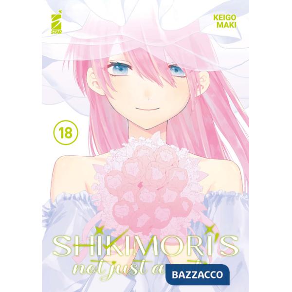 Shikimori's not just a cutie. Vol. 18