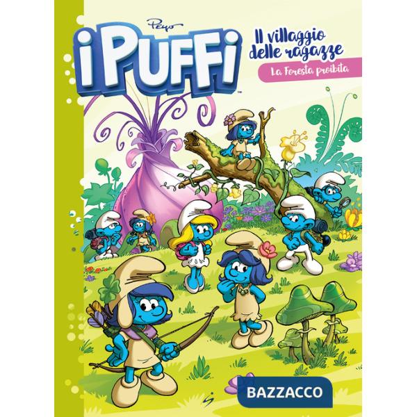 Villaggio delle ragazze. I puffi (Il). Vol. 1: La foresta proibita
