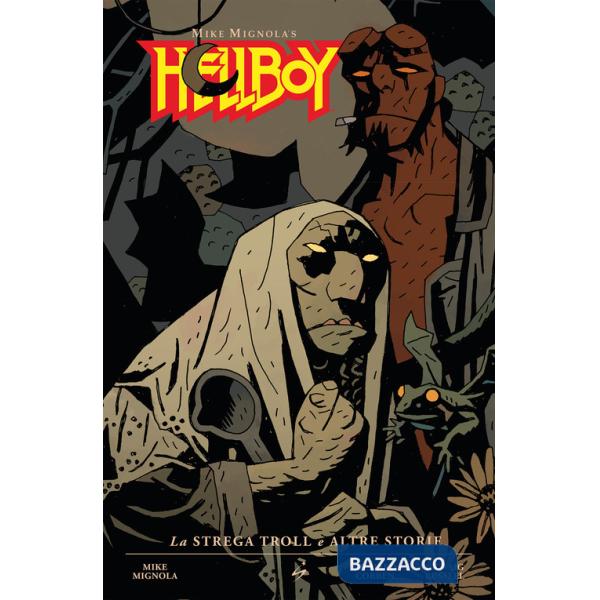 Strega troll e altre storie. Hellboy (La). Vol. 7