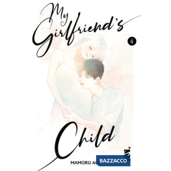 My girlfriend's child. Vol. 4