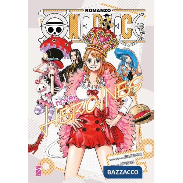 Heroines. One piece novel. Vol. 1