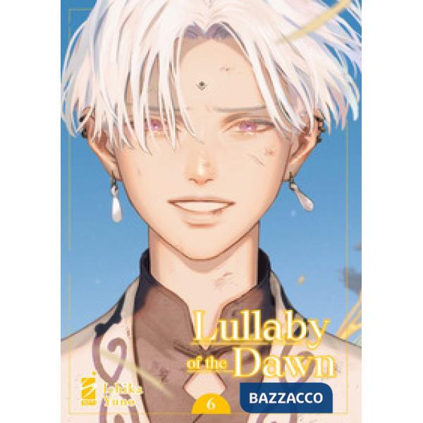 Lullaby of the dawn. Vol. 6