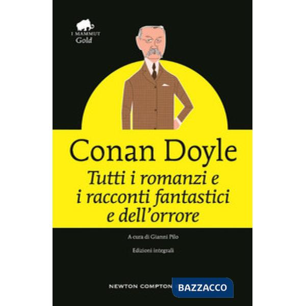Tutti i racconti e i romanzi fantastici e dell'orrore