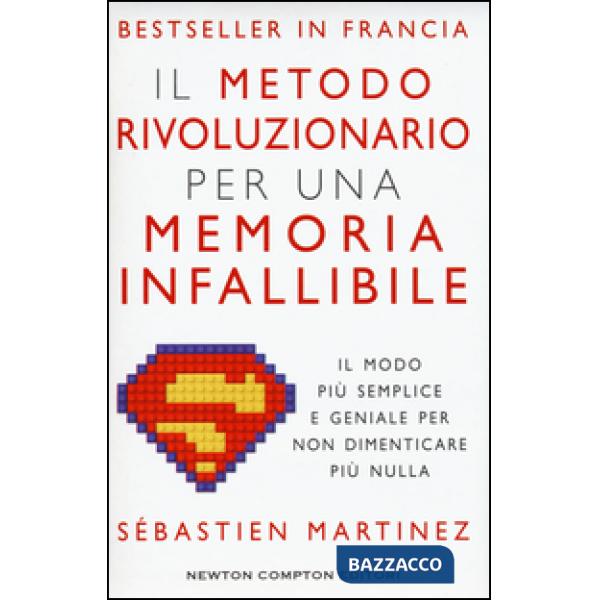 Metodo rivoluzionario per una memoria infallibile (Il)