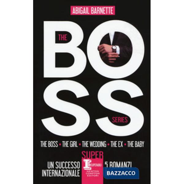 Boss series: The boss-The girl-The wedding-The ex-The baby (The)