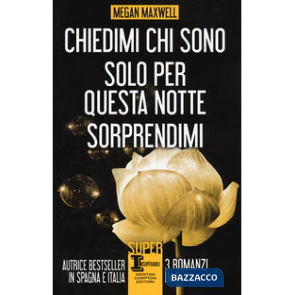 Chiedimi chi sono-Solo per questa notte-Sorprendimi