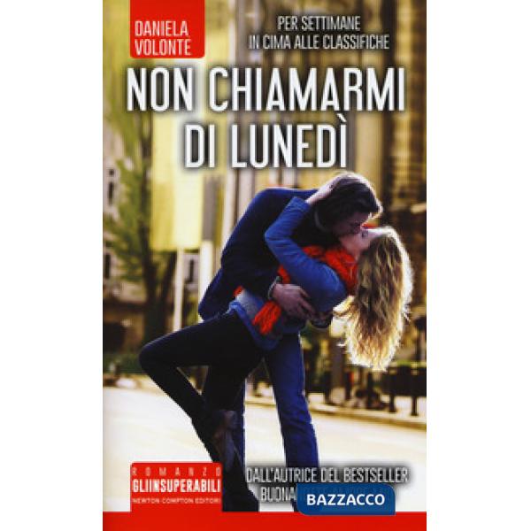 Non chiamarmi di lunedì