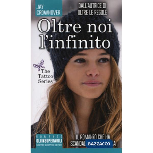 Oltre noi l'infinito. The tattoo series