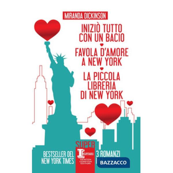 Iniziò tutto con un bacio-Favola d'amore a New York-La piccola libreria di New York