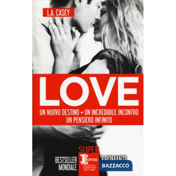 Love: Un nuovo destino-Un incredibile incontro-Un pensiero infinito