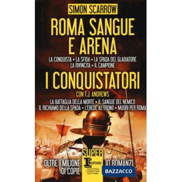 Roma sangue e arena-I conquistatori