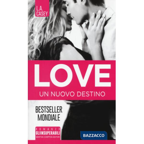 Nuovo destino. Love (Un)
