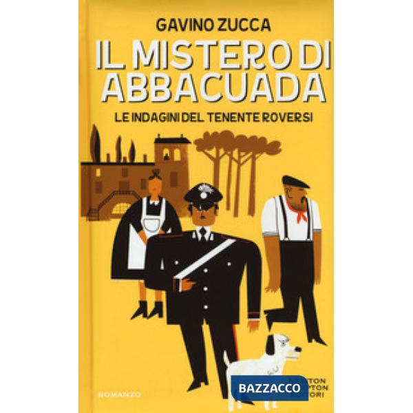 Mistero di Abbacuada. Le indagini del tenente Roversi (Il)