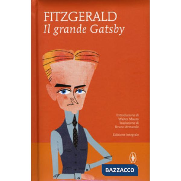 Grande Gatsby. Ediz. integrale (Il)