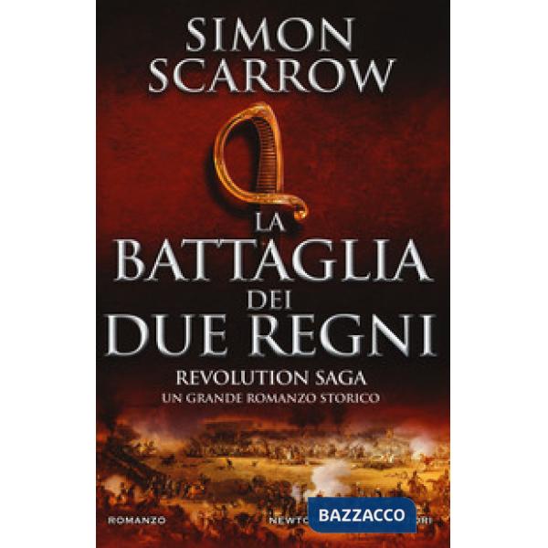 Battaglia dei due regni. Revolution saga (La). Vol. 1