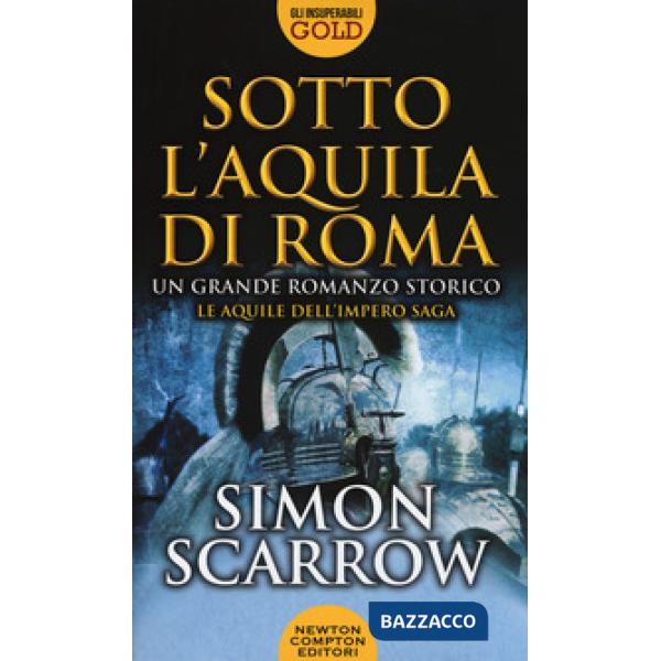 Sotto l'aquila di Roma