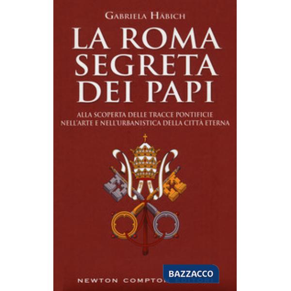 Roma segreta dei papi (La)