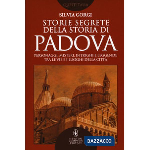 Storie segrete della storia di Padova