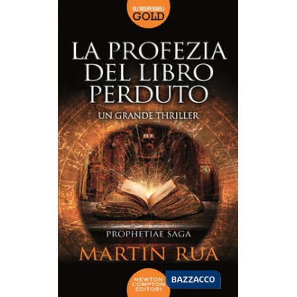 Profezia del libro perduto. Prophetiae saga (La)