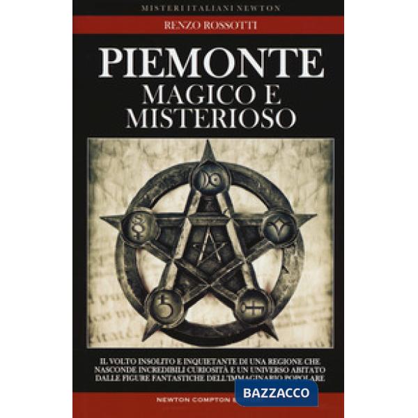 Piemonte magico e misterioso