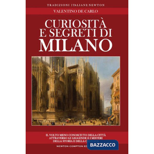 Curiosità e segreti di Milano