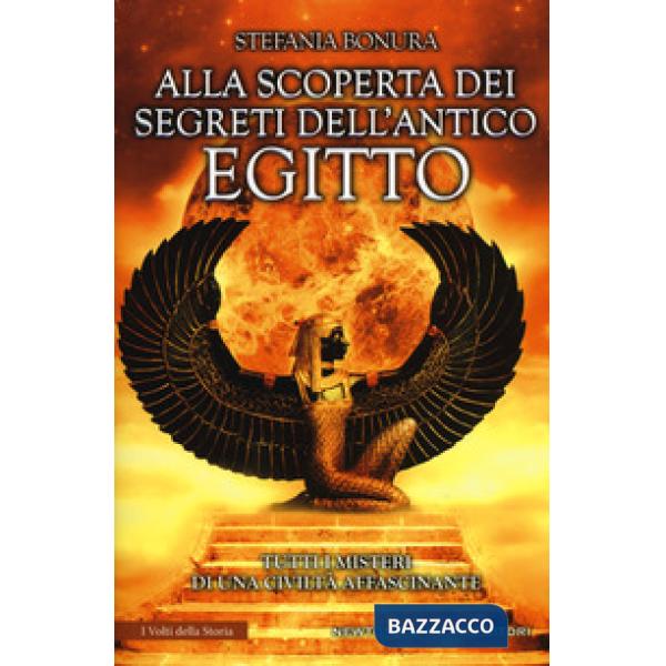 Alla scoperta dei segreti dell'antico Egitto