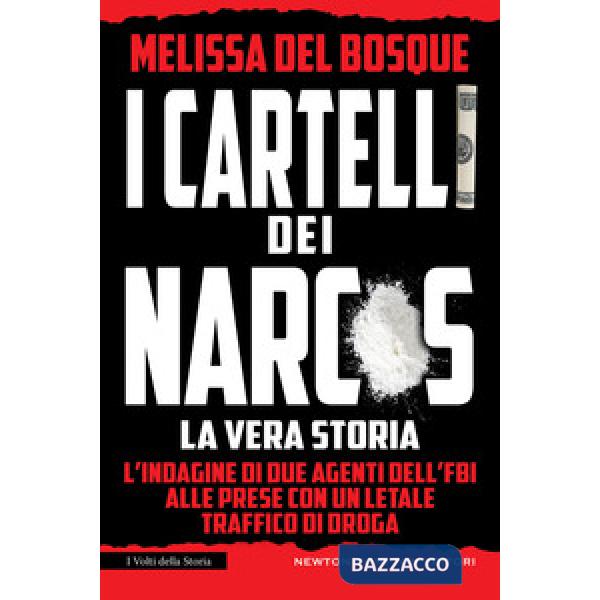 Cartelli dei narcos. La vera storia (I)