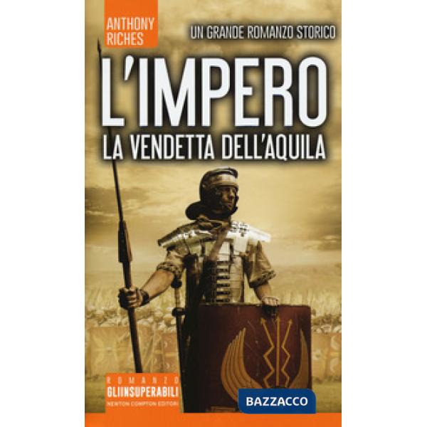Vendetta dell'aquila. L'impero (La)