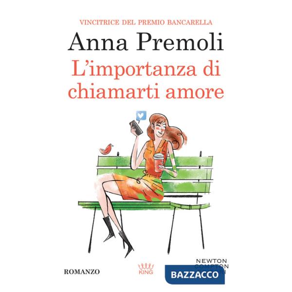 Importanza di chiamarti amore (L')