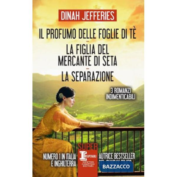 Profumo delle foglie di tè-La figlia del mercante di seta-La separazione (Il)