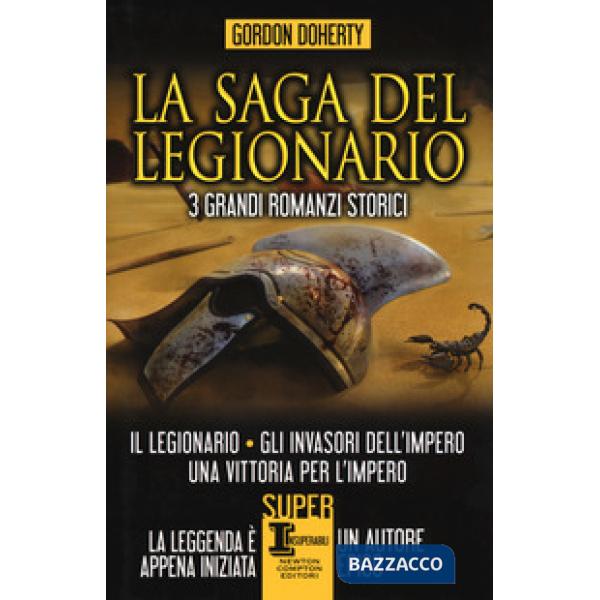 Saga del legionario: Il legionario-Gli invasori dell'impero-Una vittoria per l'impero (La)