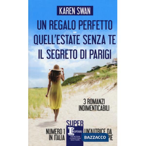 Regalo perfetto-Quell'estate senza te-Il segreto di Parigi (Un)