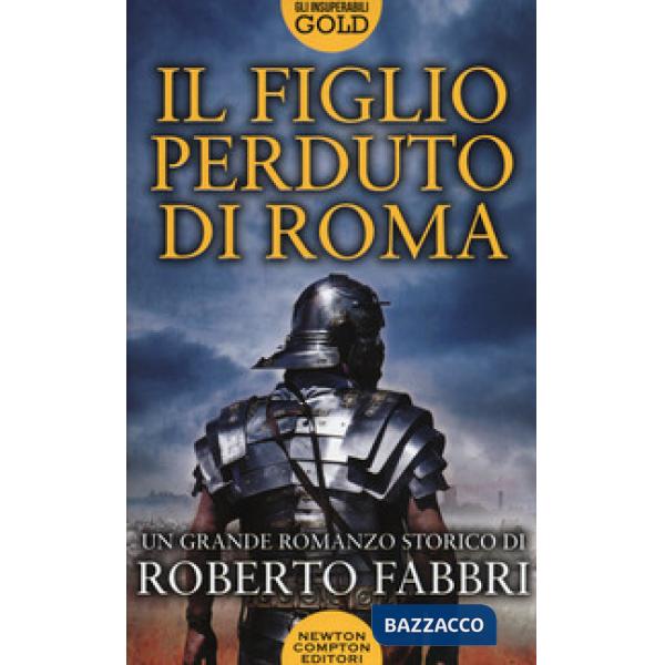 Figlio perduto di Roma (Il)