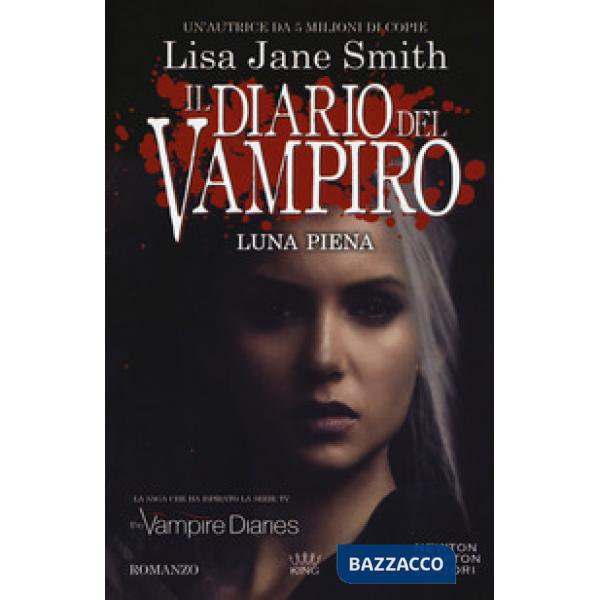 Luna piena. Il diario del vampiro