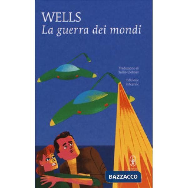 Guerra dei mondi. Ediz. integrale (La)