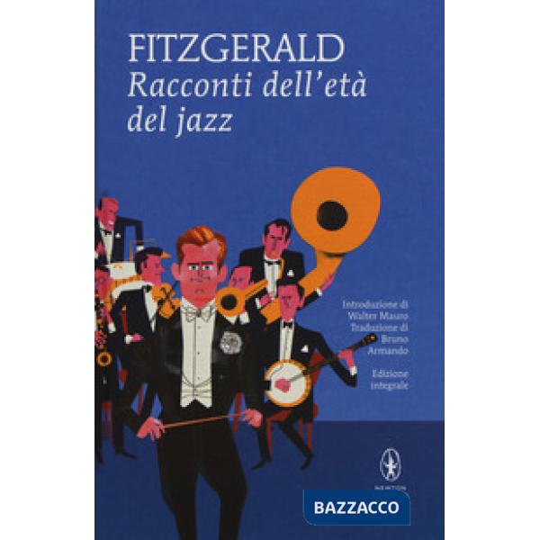 Racconti dell'età del jazz. Ediz. integrale