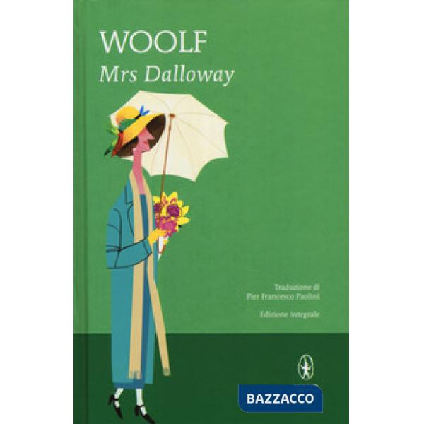 Mrs. Dalloway. Ediz. integrale