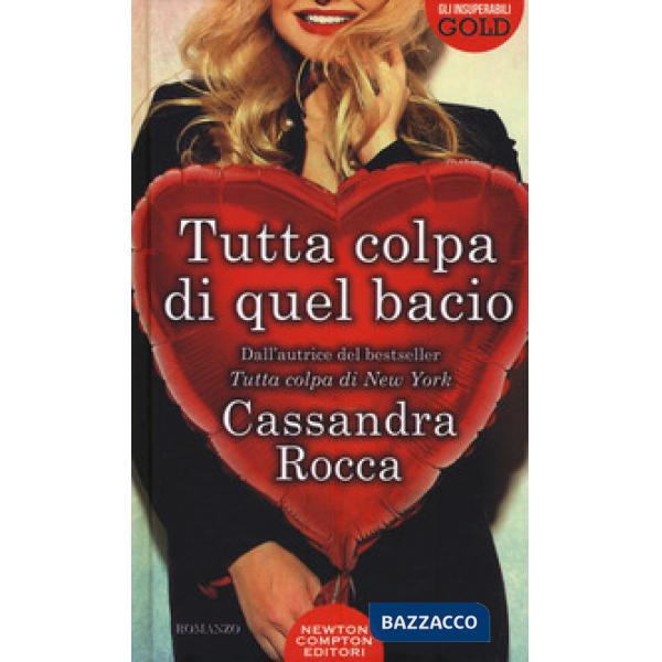 Tutta colpa di quel bacio