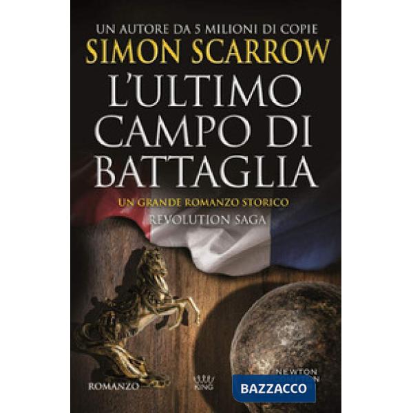 Ultimo campo di battaglia. Revolution saga (L'). Vol. 4